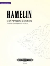 Hamelin: Con Intimissimo Sentimento for Piano published by Peters
